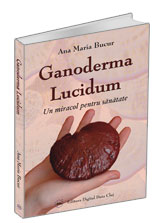 Ganoderma Lucidum - Un miracol pentru sănătate